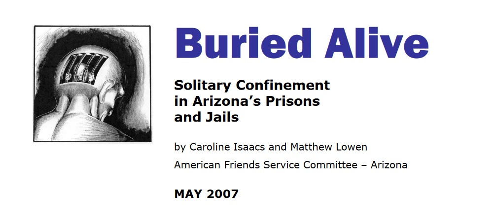 Buried Alive Solitary Confinement In Arizona S Prisons And Jails